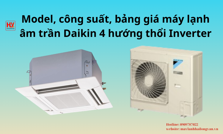 máy lạnh âm trần daikin 4 hướng thổi inverter